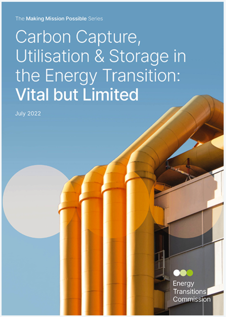 Carbon Capture, Utilisation & Storage in the Energy Transition: Vital but Limited, Energy Transitions Commission, 2022